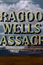 Watch Dragoon Wells Massacre Movie2k