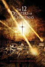 Watch The 12 Disasters of Christmas Movie2k