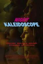 Watch Night Kaleidoscope Movie2k