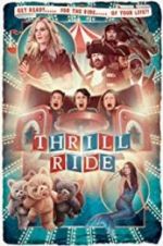 Watch Thrill Ride Movie2k