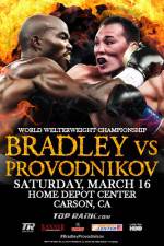 Watch Tim Bradley vs. Ruslan Provodnikov Movie2k
