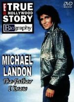 Watch Michael Landon, the Father I Knew Movie2k