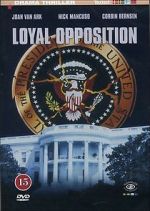 Watch Loyal Opposition Movie2k