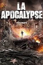 Watch LA Apocalypse Movie2k