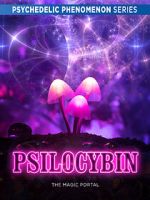 Watch Psilocybin: The Magic Portal (Short 2019) Movie2k