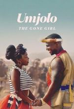 Watch Umjolo: The Gone Girl Movie2k