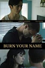 Watch Burn Your Name Movie2k