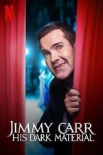 Watch Jimmy Carr: His Dark Material (TV Special 2021) Movie2k