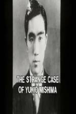 Watch The Strange Case of Yukio Mishima Movie2k