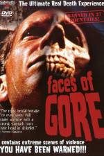 Watch Faces of Gore Movie2k