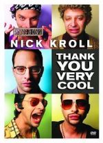 Watch Nick Kroll: Thank You Very Cool Movie2k