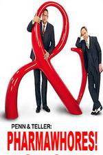 Watch Pharmawhores: The Showtime Sting of Penn & Teller Movie2k