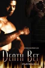 Watch Death Bet Movie2k