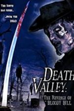 Watch Death Valley: The Revenge of Bloody Bill Movie2k