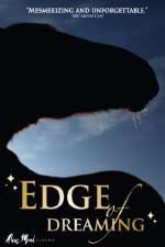 Watch The Edge of Dreaming Movie2k