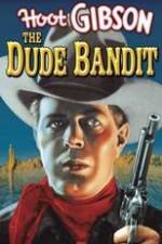 Watch The Dude Bandit Movie2k