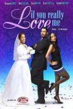 Watch If You Really Love Me Movie2k