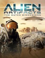 Watch Alien Artifacts: The Outer Dimensions Movie2k