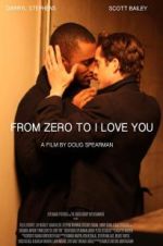 Watch From Zero to I Love You Movie2k