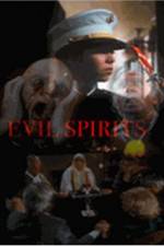 Watch Evil Spirits Movie2k