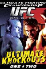 Watch Ultimate Fighting Championship (UFC) - Ultimate Knockouts 1 & 2 Movie2k