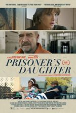 Watch Prisoner\'s Daughter Movie2k