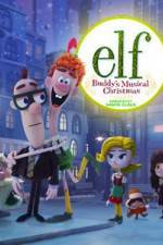 Watch Elf: Buddy's Musical Christmas Movie2k