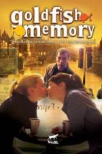 Watch Goldfish Memory Movie2k