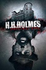 Watch H. H. Holmes: Original Evil Movie2k