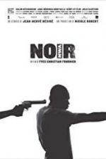 Watch N.O.I.R. Movie2k