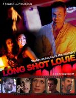 Watch Long Shot Louie Movie2k