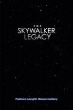 Watch The Skywalker Legacy Movie2k