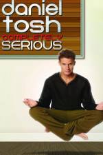 Watch Daniel Tosh: Completely Serious Movie2k