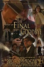 Watch The Final Goodbye Movie2k