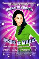 Watch Sarah Silverman: Jesus Is Magic Movie2k