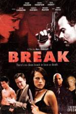 Watch Break Movie2k