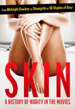 Watch Skin: A History of Nudity in the Movies Movie2k