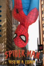 Watch Spider-Man: Rise of a Legacy Movie2k