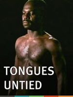 Watch Tongues Untied Movie2k