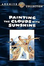 Watch Painting the Clouds with Sunshine Movie2k