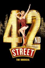 Watch 42nd Street: The Musical Movie2k