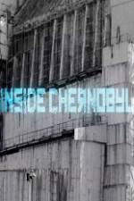 Watch Inside Chernobyl Movie2k