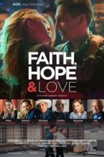 Watch Faith, Hope & Love Movie2k