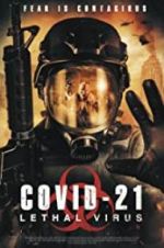 Watch COVID-21: Lethal Virus Movie2k