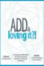 Watch ADD & Loving It Movie2k