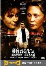 Watch Ghosts Never Sleep Movie2k