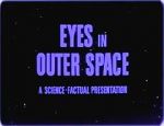 Watch Eyes in Outer Space Movie2k