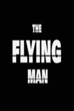 Watch The Flying Man Movie2k