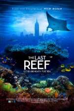 Watch The Last Reef 3D Movie2k