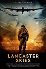 Watch Lancaster Skies Movie2k